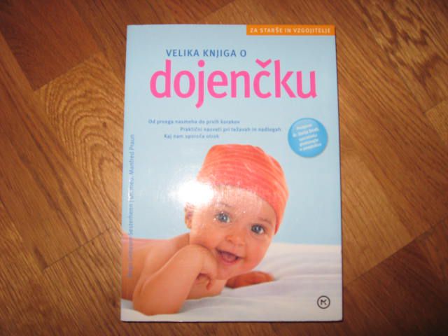 Velika knjiga o dojenčku,vse do 1 leta, kot nova, zelo uporabna-20€ s ptt