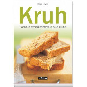 Knjige > kuhanje > KRUH - foto povečava