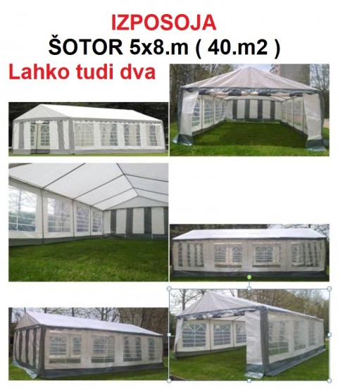 ODDAJA ŠOTORA 5x8.m in 3x6.m , AGREGATA ,