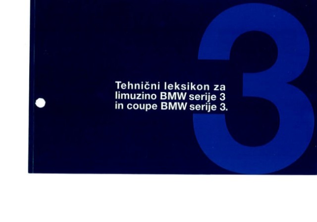 Tehnicni leksikon za 
limuzino BMW serije 3
in coupe BME serije 3.